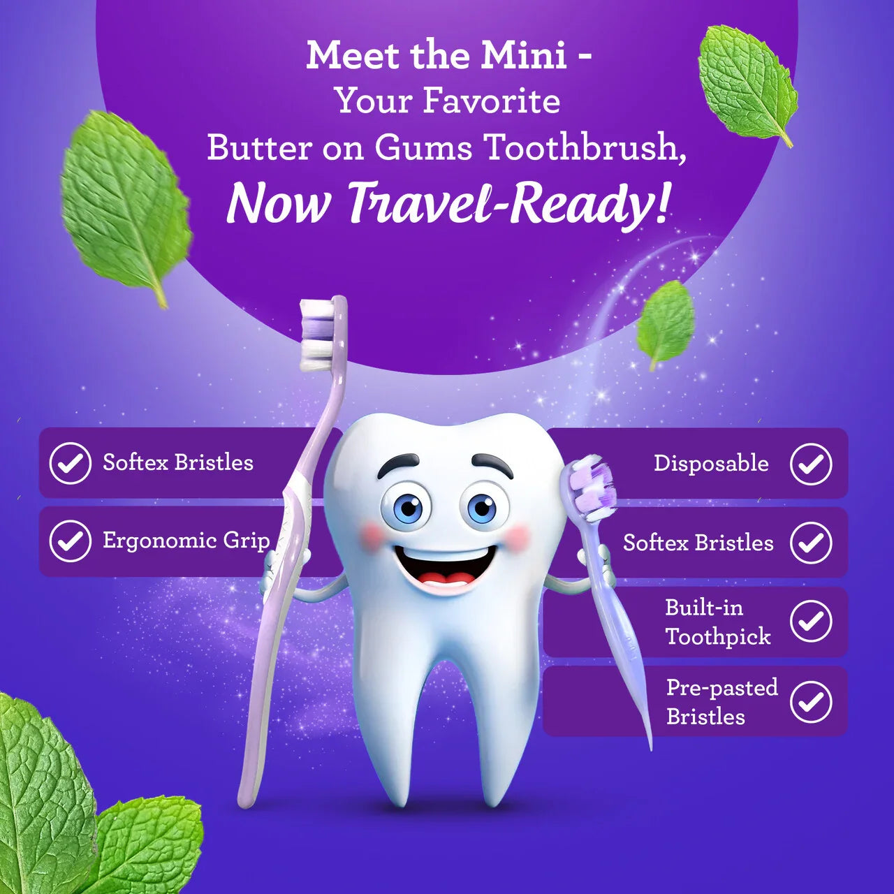 READY-TO-GO BUTTER ON GUMS PRE-PASTED TOOTHBRUSHES (2000/Case)